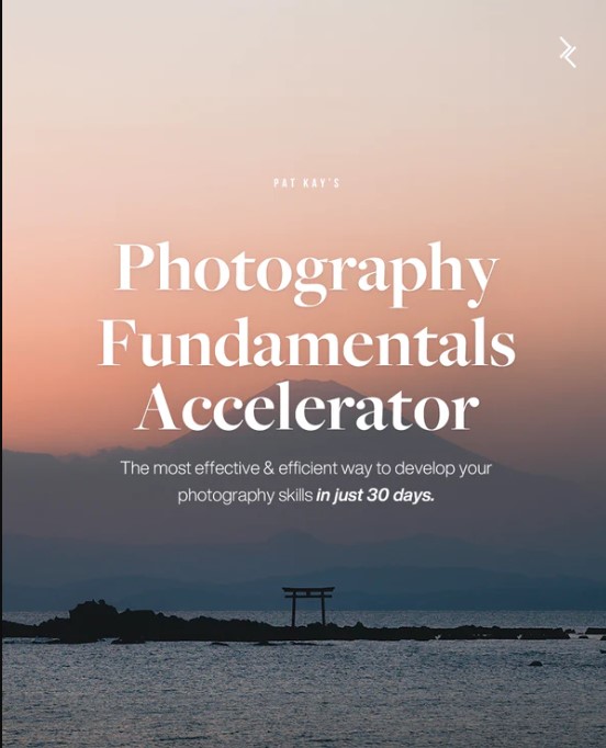 Pat Kay – 30 Day Photography Fundamentals Accelerator