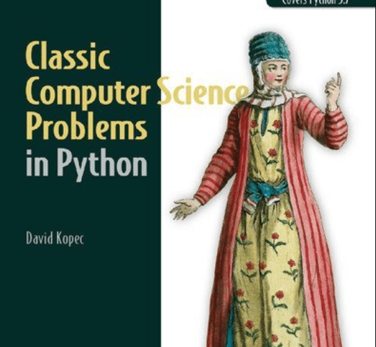 Classic Computer Science Problems in Python (Video Edition) (Manning)