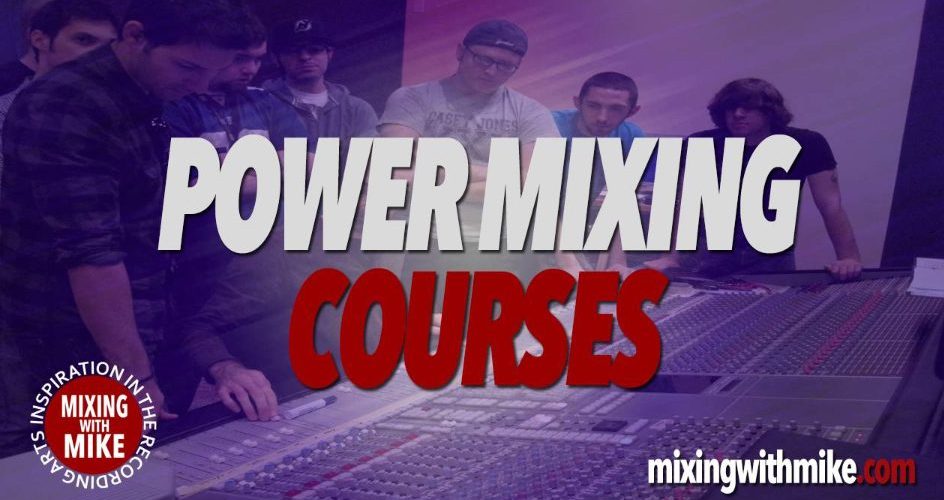 Mixing With Mike Power Equalization Course