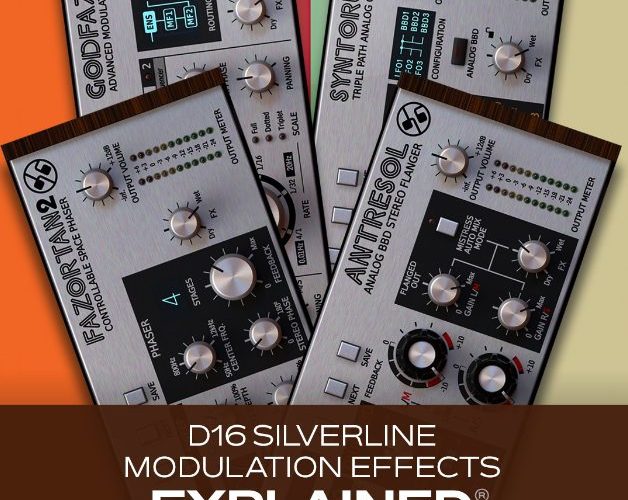 Groove3 D16 Silverline Modulation Effects Explained