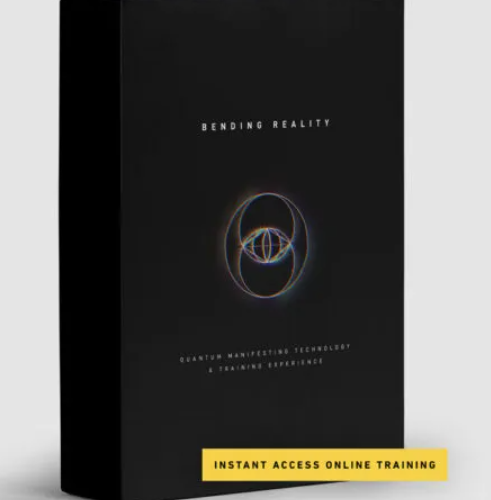 Bending Reality – 6 Week Quantum Manifesting Experience