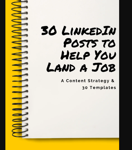 Michael Dillion – LinkedIn Posts for Job-seekers (A Proven Content Strategy and 30 Days of Templates)