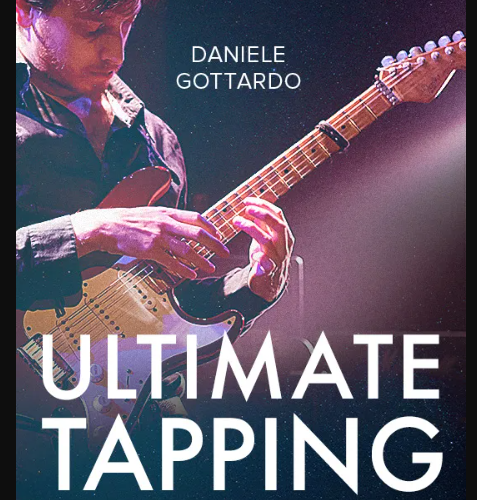 JTC Guitar Daniele Gottardo Ultimate Tapping Masterclass