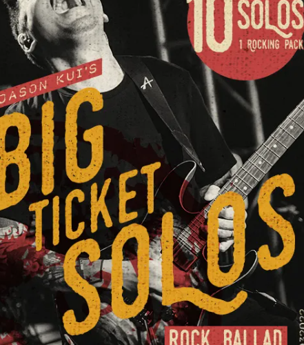 JTC Jason Kui Big Ticket Solos : Rock Ballad