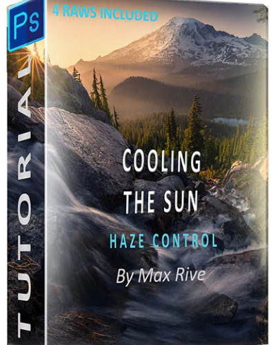 Max Rive – Photoshop Haze Control Tutorial – Cooling the Sun