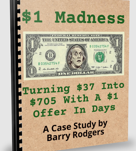 CASE STUDY : How I Recently Turned $37 Into $705 In A Few Days With A Simple $1 Offer! Quote
