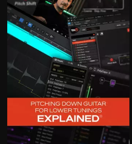 Groove3 Pitching Down Guitar for Lower Tunings Explained