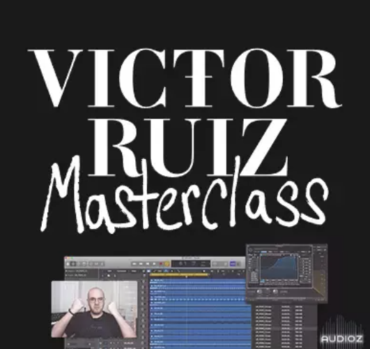 Victor Ruiz Masterclass