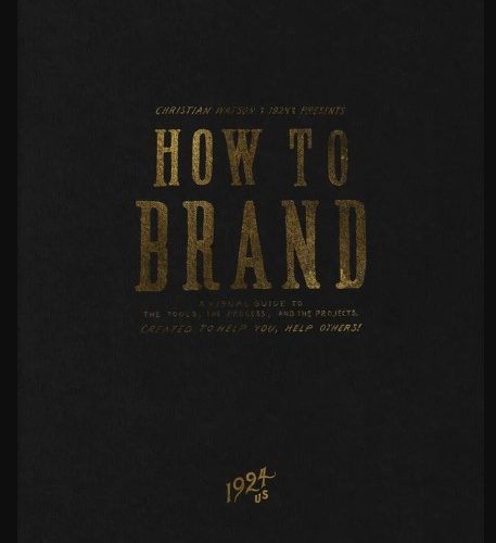 1924US PRESENTS: A BRANDING TUTORIAL