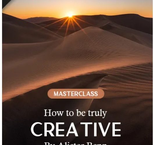PhotoWhoa – Masterclass: How To Be Truly Creative By Alister Benn