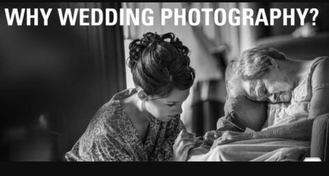 The Wedding School – Why Wedding Photography?